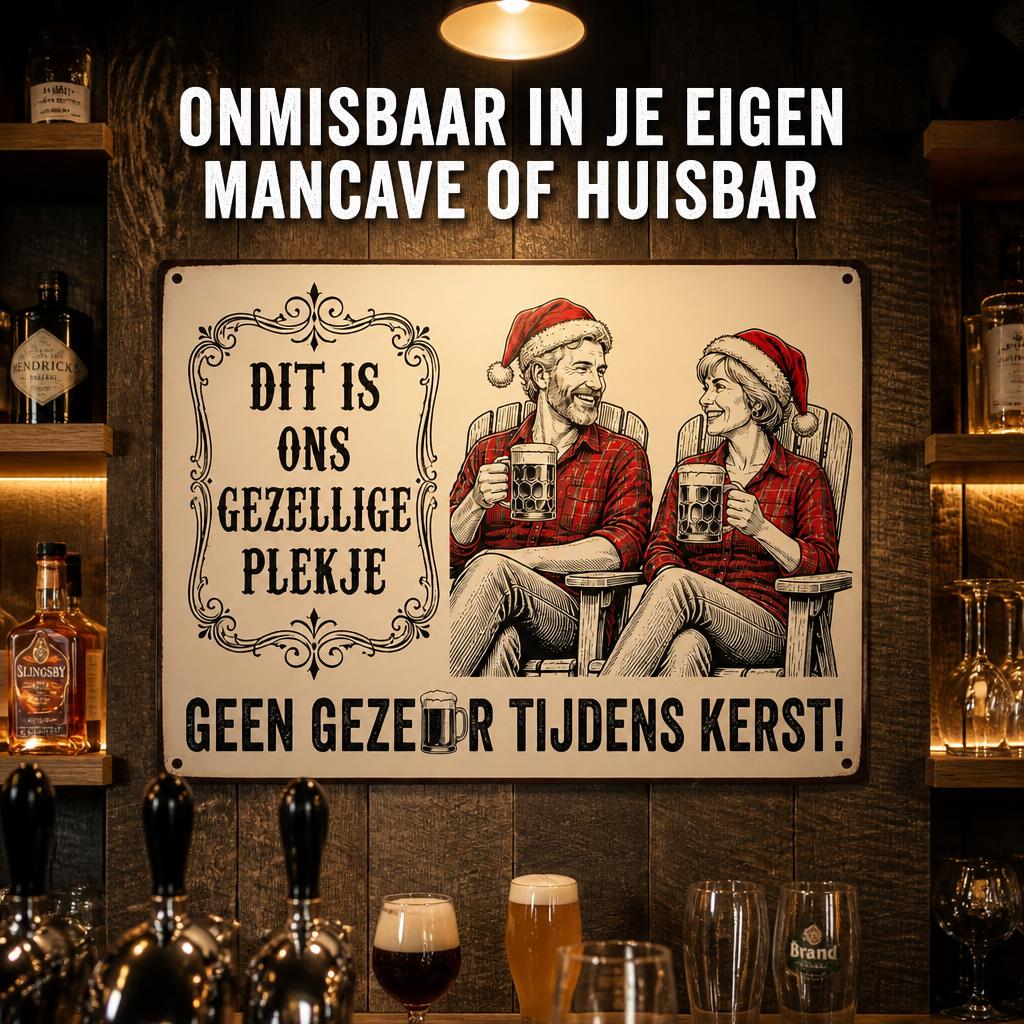 DIT IS ONS GEZELLIGE PLEKJE Metalen Bord - "Geen Gezeur Tijdens Kerst!" Retro Blikvanger & Uniek Kerstcadeau 🎄🍻