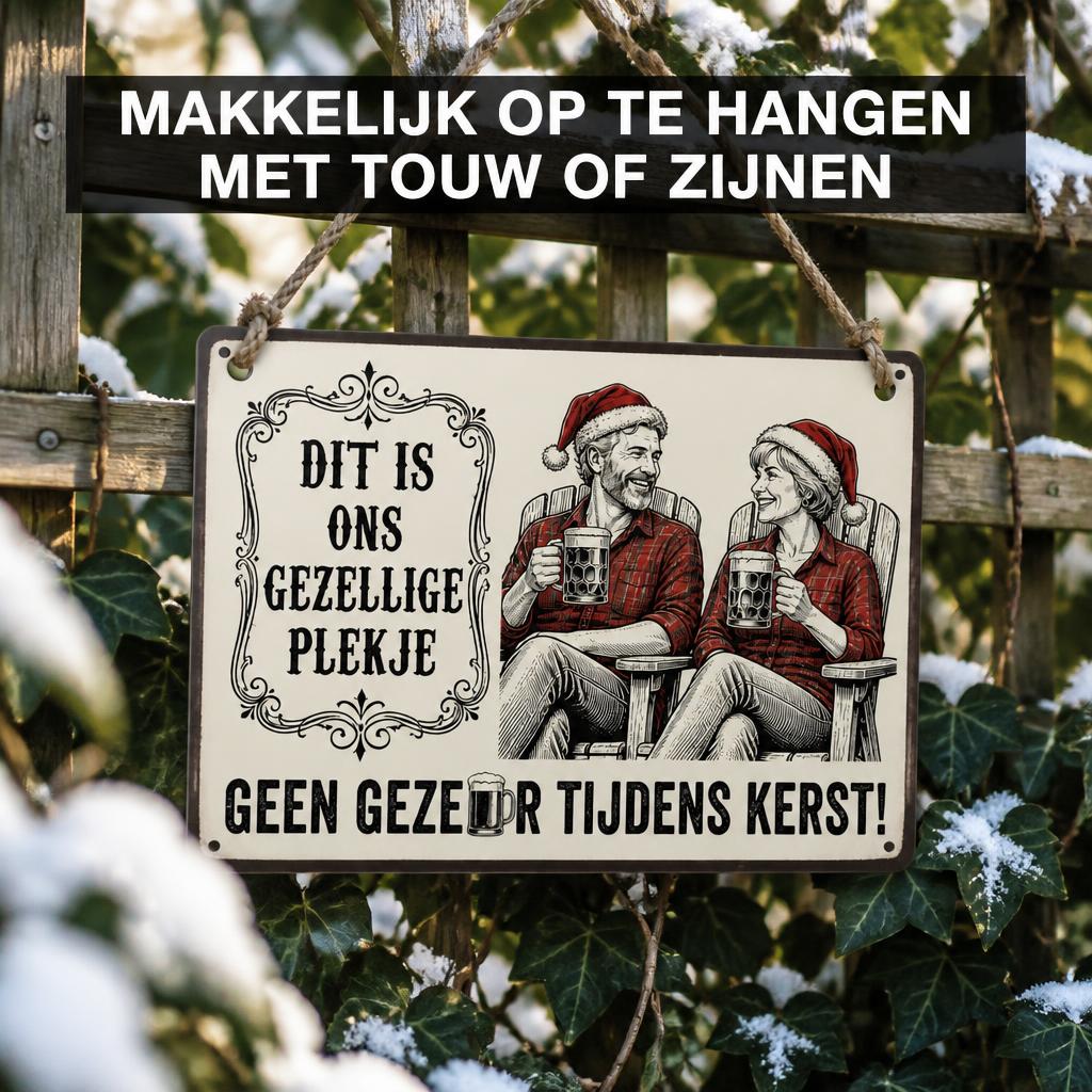 DIT IS ONS GEZELLIGE PLEKJE Metalen Bord - "Geen Gezeur Tijdens Kerst!" Retro Blikvanger & Uniek Kerstcadeau 🎄🍻
