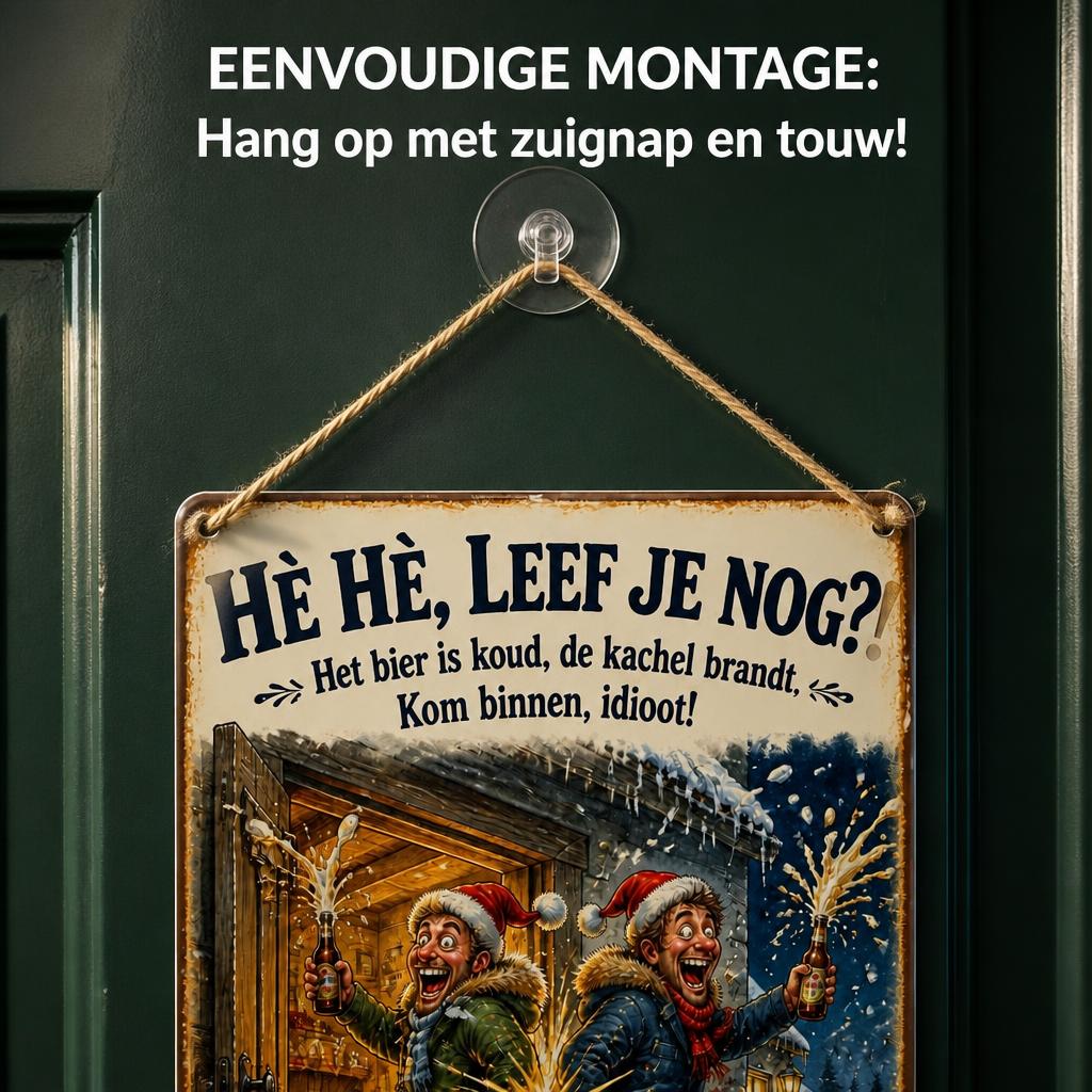 Wacht Je Weer Op Die Ene Vriend? 😂 HÈ HÈ, LEEF JE NOG?! Retro Metalen Bord