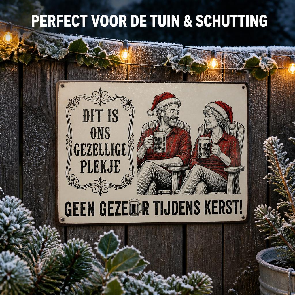 DIT IS ONS GEZELLIGE PLEKJE Metalen Bord - "Geen Gezeur Tijdens Kerst!" Retro Blikvanger & Uniek Kerstcadeau 🎄🍻