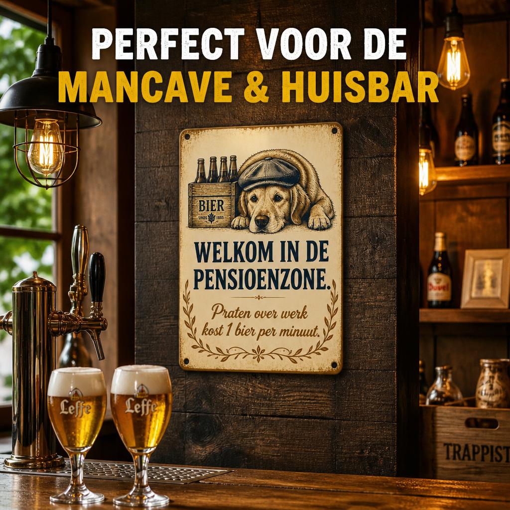 Metalen Bord "Pensioenzone" – Praten Over Werk Kost 1 Bier Per Minuut! 🍺