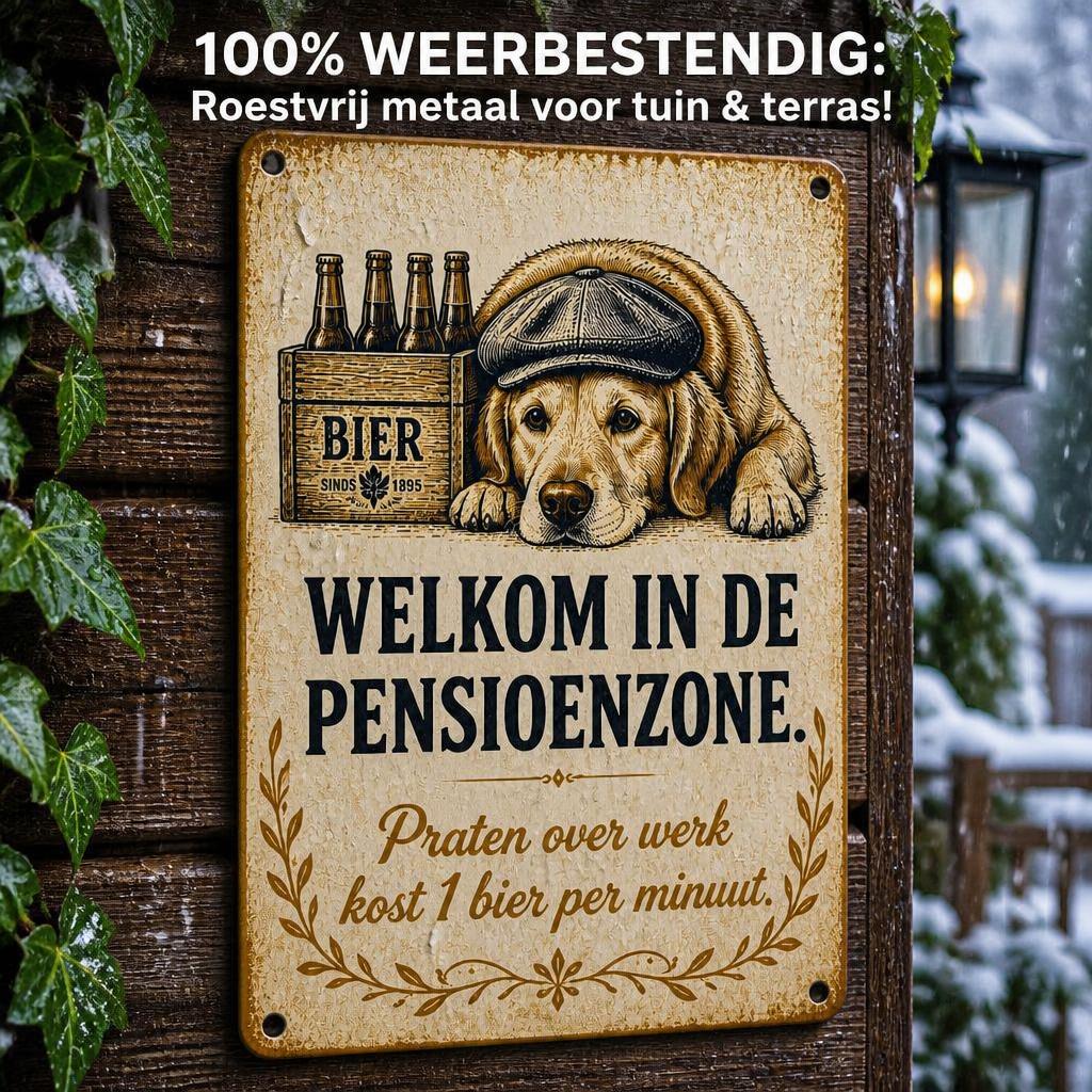 Metalen Bord "Pensioenzone" – Praten Over Werk Kost 1 Bier Per Minuut! 🍺